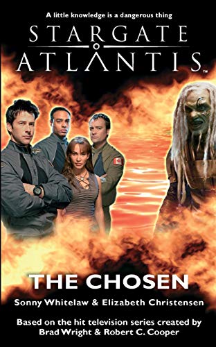 Stargate Atlantis The Chosen SGA-3 [Paperback]