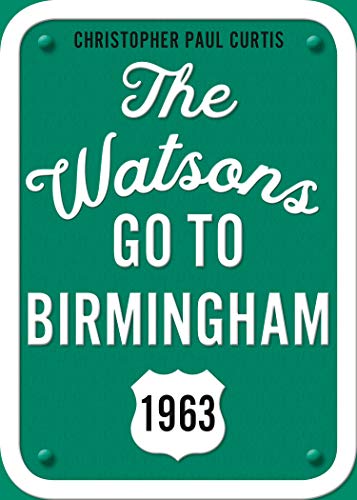 The Watsons Go to Birmingham--1963: 25th Anni