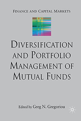 Diversification and Portfolio Management of Mutual Funds [Paperback]