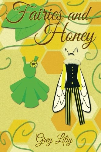 Fairies And Honey [Paperback]