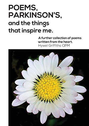 Poems, Parkinson's And The Things That Inspire Me [Paperback]