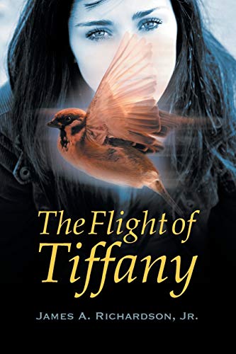 The Flight Of Tiffany [Paperback]