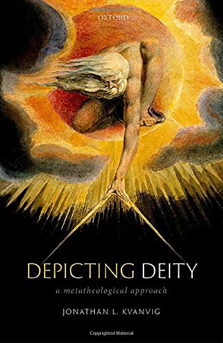 Depicting Deity A Metatheological Approach [Hardcover]