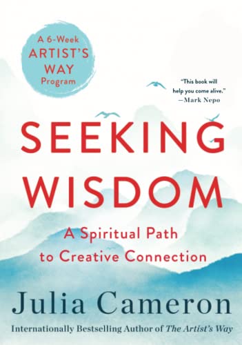 Seeking Wisdom: A Spiritual Path to Creative