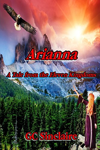 Arianna A Tale From The Eleven Kingdoms (tales From The Eleven Kingdoms) (volum [Paperback]