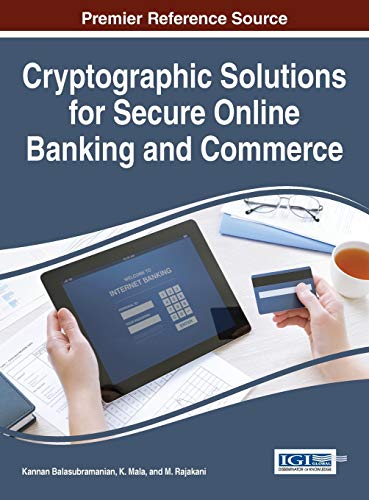 Cryptographic Solutions For Secure Online Banking And Commerce (advances In Info [Hardcover]