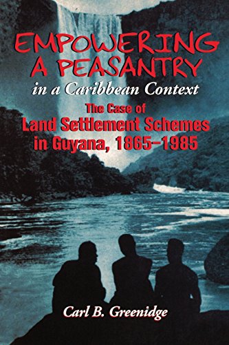 Empoering A Peasantry In A Caribbean Context The Case Of Land Settlement Schem [Paperback]