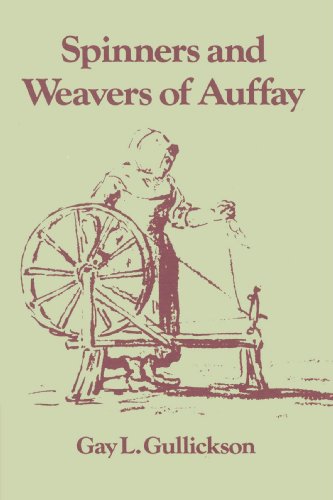 The Spinners and Weavers of Auffay Rural Industry and the Sexual Division of La [Paperback]