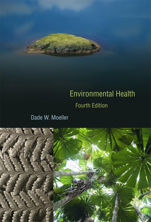 Environmental Health: Fourth Edition [Hardcover]