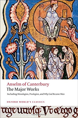 Anselm of Canterbury The Major Works [Paperback]