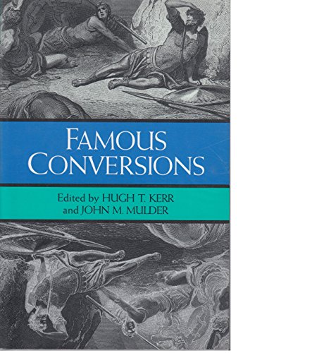 Famous Conversions The Christian Experience [Paperback]