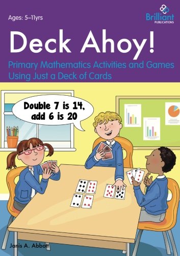 Deck Ahoy Primary Mathematics Activities And Games Using Just A Deck Of Cards [Paperback]