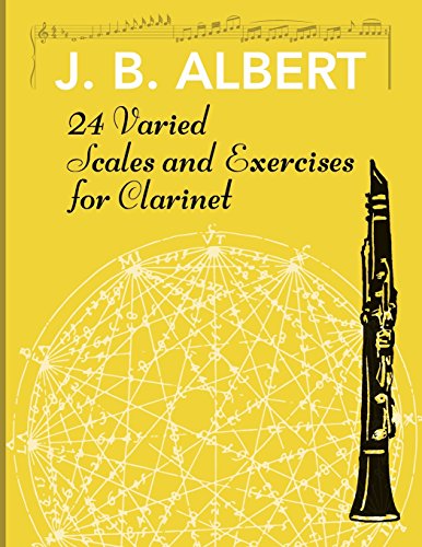 24 Varied Scales And Exercises For Clarinet [Paperback]