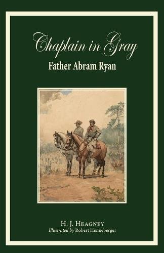 Chaplain In Gray Abram Ryan [Paperback]