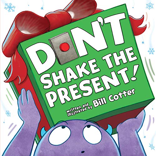 Don't Shake the Present! [Board book]