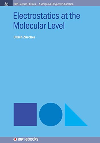 Electrostatics at the Molecular Level [Paperback]