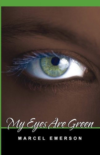 My Eyes Are Green [Paperback]