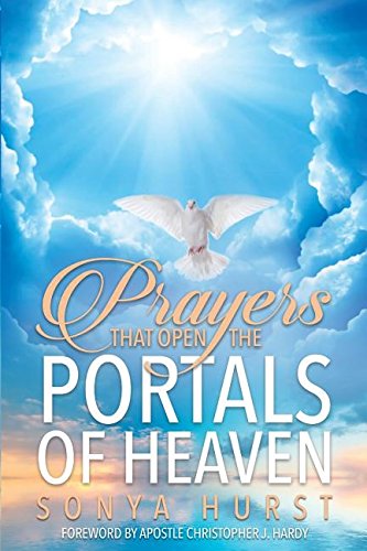 Prayers That Open The Portals Of Heaven [Paperback]