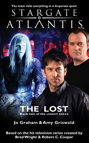 Stargate Atlantis The Lost SGA-17, Book To in the Legacy Series [Paperback]