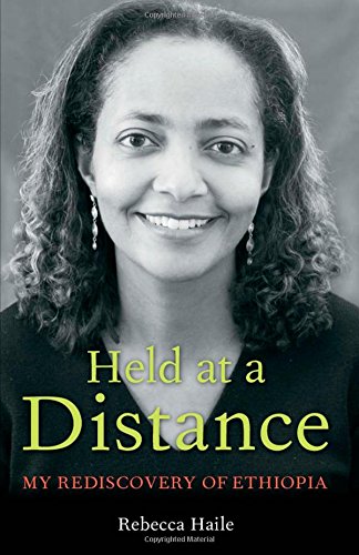 Held at a Distance: My Rediscovery of Ethiopia [Paperback]