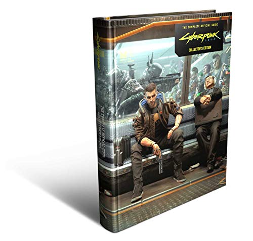 Cyberpunk 2077 The Complete Official Guide-Collector&39s Edition [Hardcover]