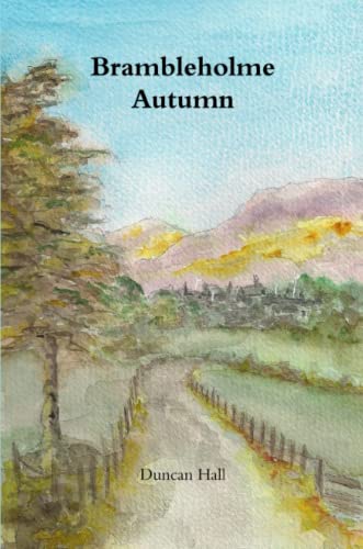 Brambleholme Autumn [Paperback]