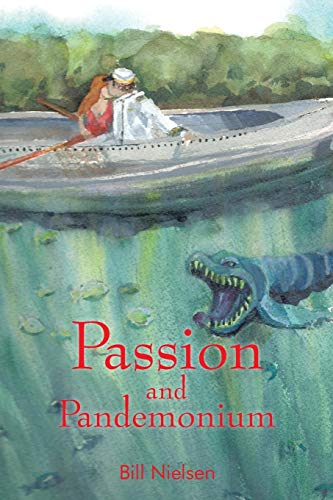 Passion And Pandemonium [Paperback]