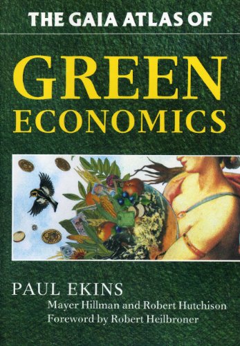 GAIA Atlas of Green Economics [Paperback]