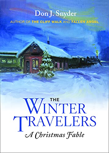 The Winter Travelers: A Christmas Fable [Hardcover]