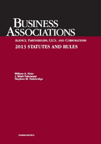 Business Associations, Agency, Partnerships, LLCs, and Corporations, 2013 Statut [Paperback]