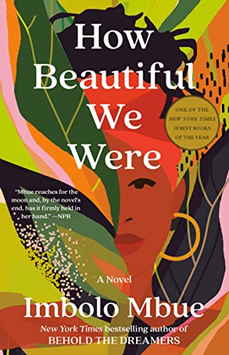 How Beautiful We Were: A Novel [Paperback]