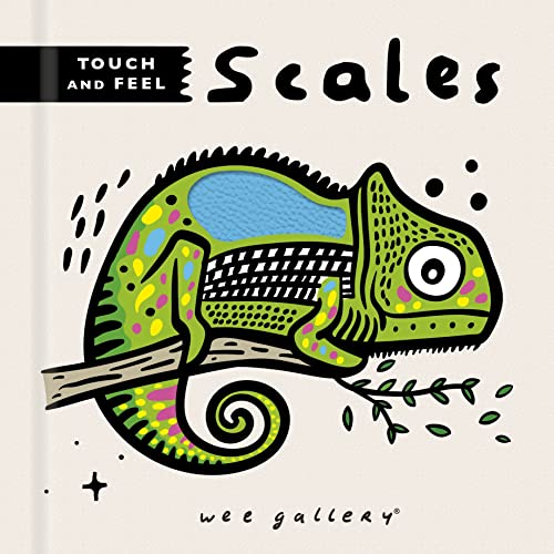 Wee Gallery Touch and Feel: Scales [Board book]