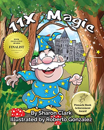 11x Magic A Children's Picture Book That Makes Math Fun, With A Cartoon Rhymimg [Paperback]