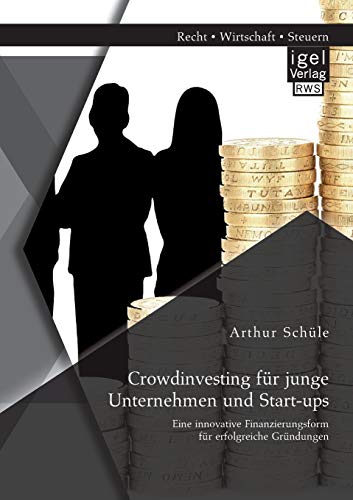 Crodinvesting Fr Junge Unternehmen Und Start-Ups Eine Innovative Finanzierung [Paperback]