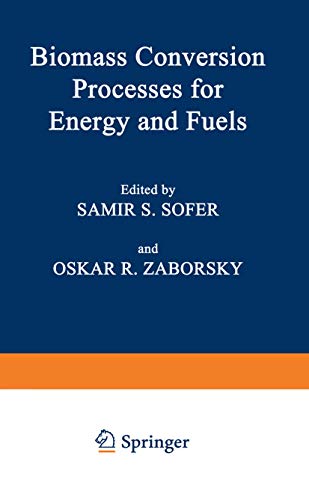 Biomass Conversion Processes for Energy and Fuels [Paperback]