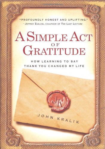 A Simple Act of Gratitude: How Learning to Sa