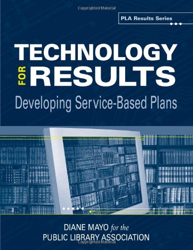 Technology For Results Developing Service Based Plans (pla Results) [Paperback]