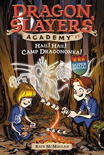 Hail! Hail! Camp Dragononka #17: Super Special [Paperback]