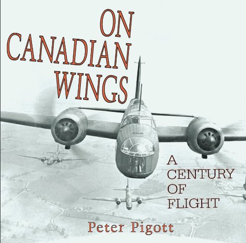 On Canadian Wings: A Century of Flight [Hardcover]