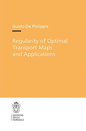 Regularity of Optimal Transport Maps and Applications [Paperback]