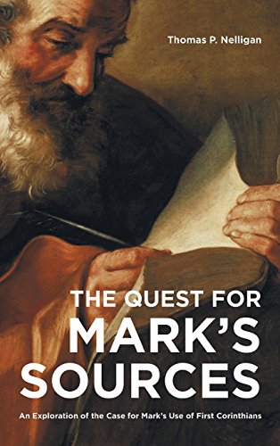 The Quest For Mark's Sources [Hardcover]