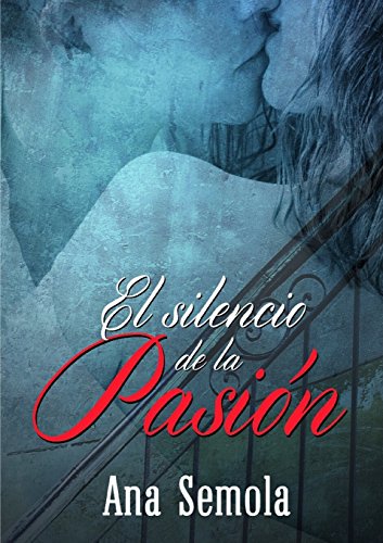 Silencio de la Pasi-N  Saga Oscura Condena Libro 2 [Paperback]