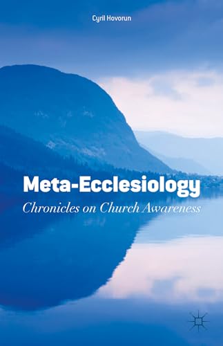 Meta-Ecclesiology Chronicles on Church Aareness [Hardcover]