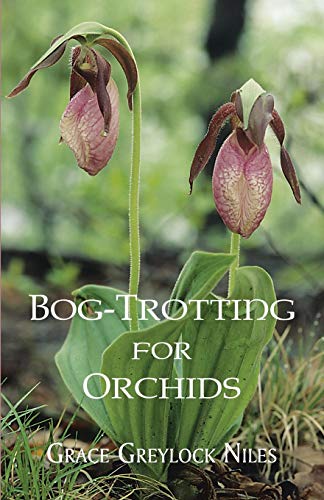 Bog-Trotting For Orchids [Paperback]