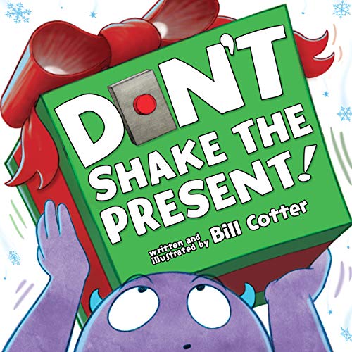 Don't Shake the Present! [Board book]