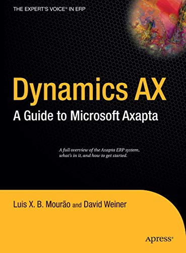 Dynamics AX: A Guide to Microsoft Axapta [Paperback]