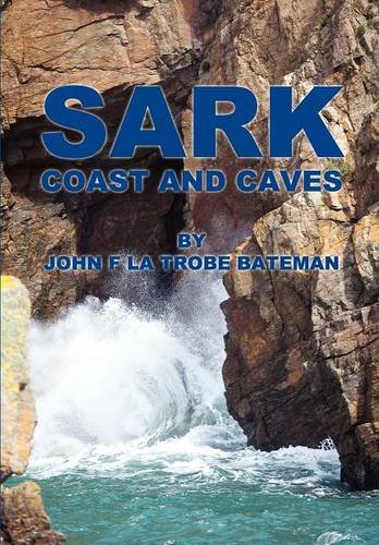 Sark Coast And Caves [Paperback]