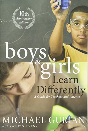 Boys and Girls Learn Differently! A Guide for