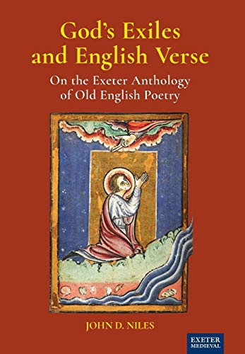 God's Exiles and English Verse On The Exeter Anthology of Old English Poetry [Hardcover]