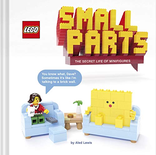 LEGO Small Parts: The Secret Life of Minifigures [Hardcover]